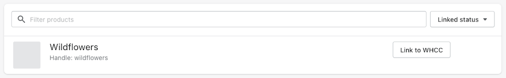 "Wildflower" product listing in Shopify admin UI with "Link to WHCC" button in the variant row